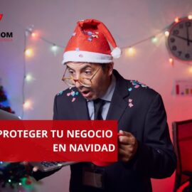 Cómo proteger tu negocio en Navidad