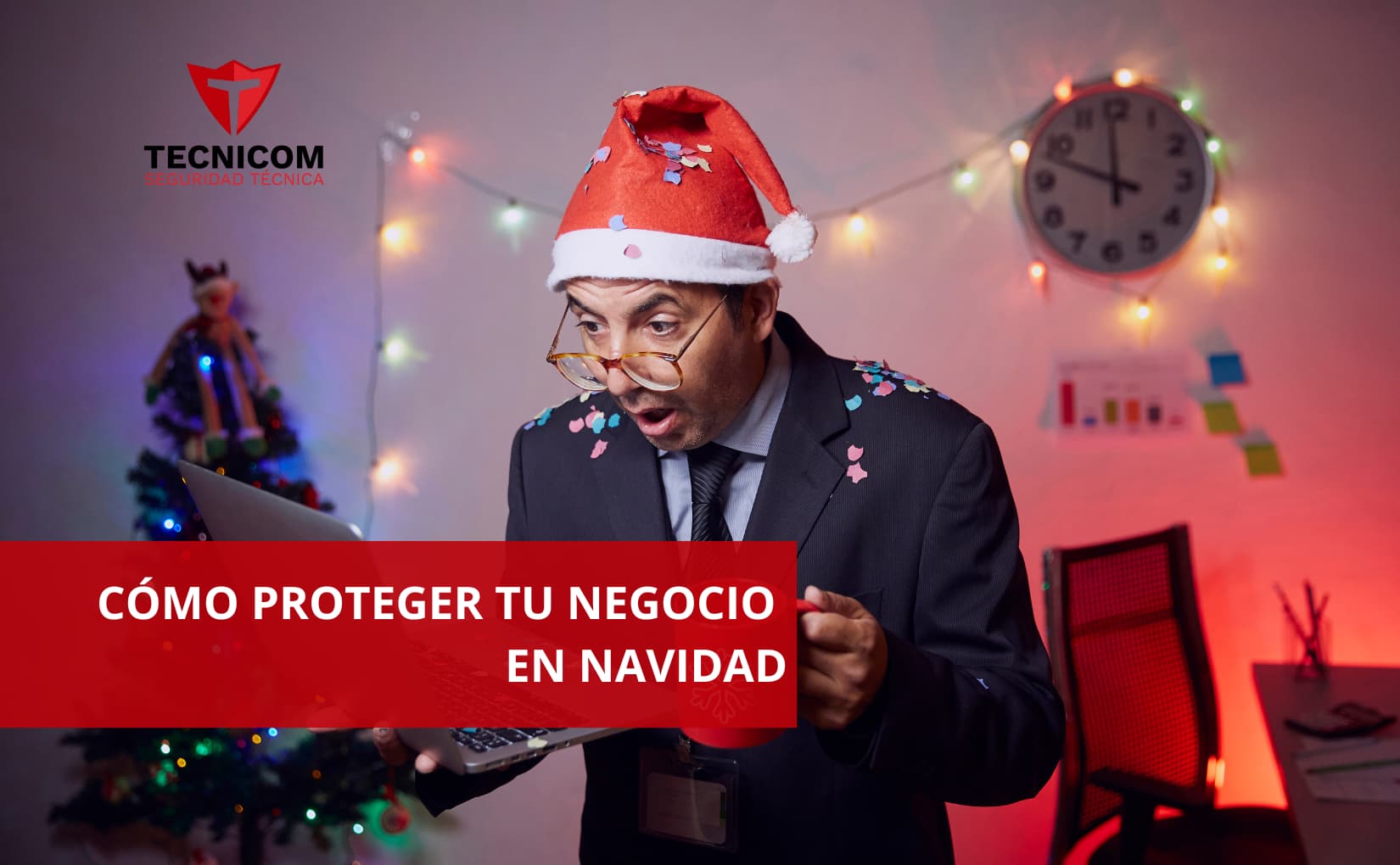 Cómo proteger tu negocio en Navidad