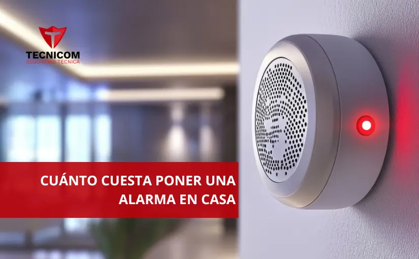 Precio de alarmas para casa en 2025