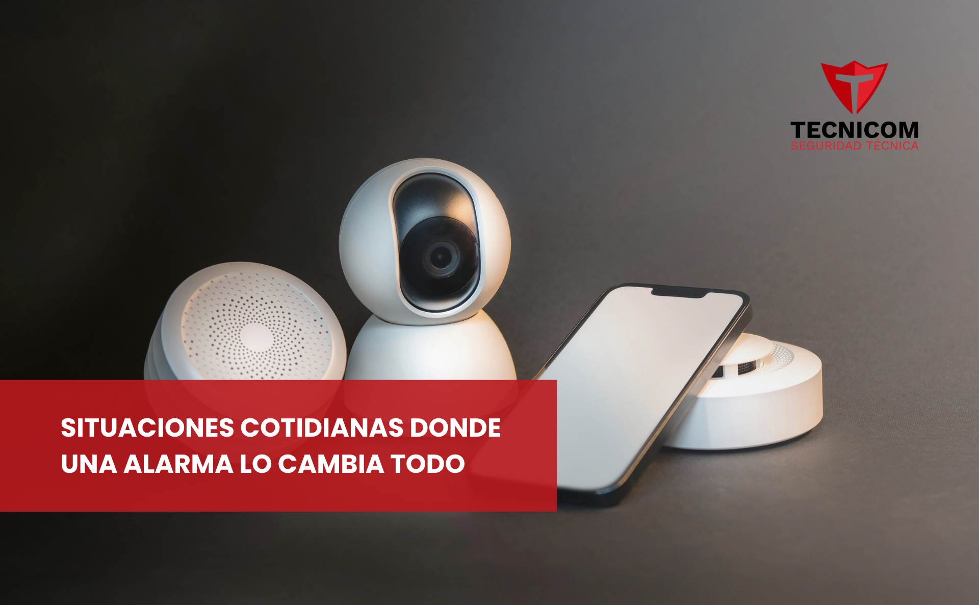 6 situaciones cotidianas en las que una alarma para casa marca la diferencia