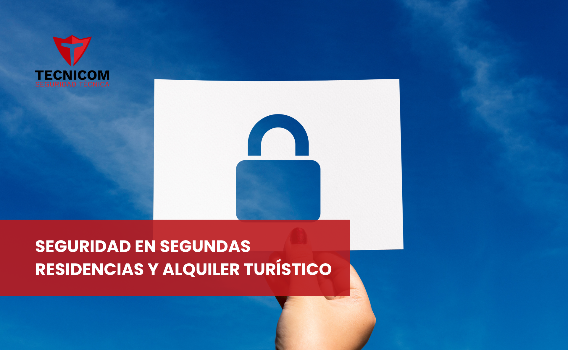 Seguridad en segundas residencias y alquiler turístico