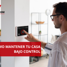 Mantén tu casa bajo control cuando tú no estás